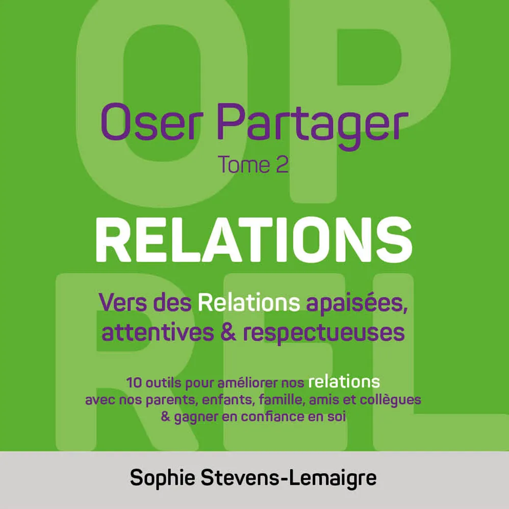 [OP-REL_livre] Oser Partager (Tome 2) - RELATIONS